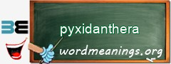 WordMeaning blackboard for pyxidanthera